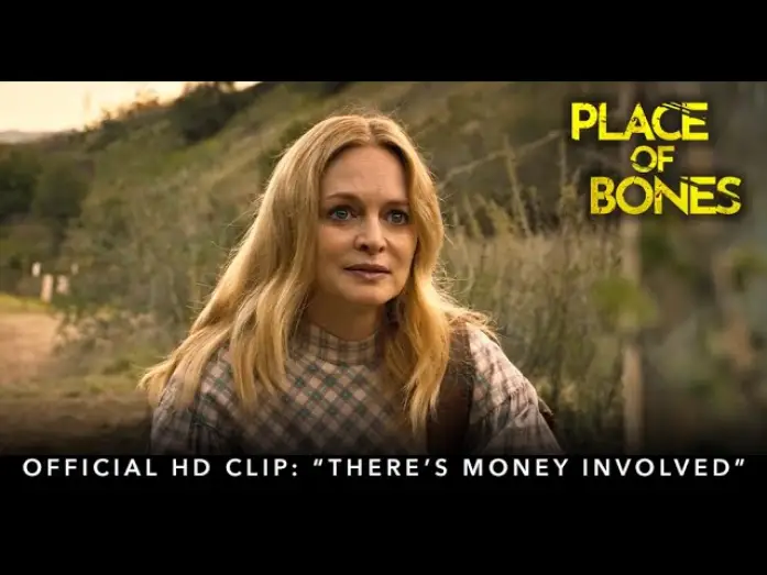 Watch film Place of Bones | "There's Money Involved"
