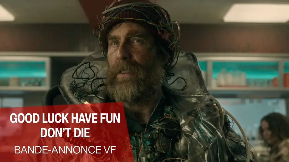 Watch film Good Luck, Have Fun, Don't Die | GOOD LUCK HAVE FUN DON'T DIE - Bande-annonce VF