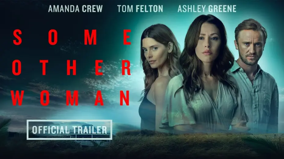 Watch film Some Other Woman — Official US Trailer