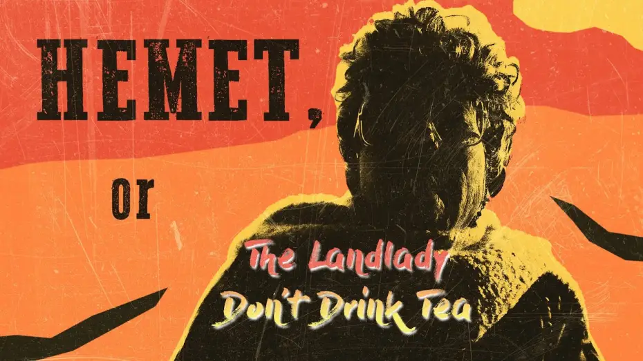 Watch film Hemet, or the Landlady Don't Drink Tea — Hemet, or The Landlady Don't Drink Tea | Full Movie | Dark Comedy Film - Kimberly Weinberger