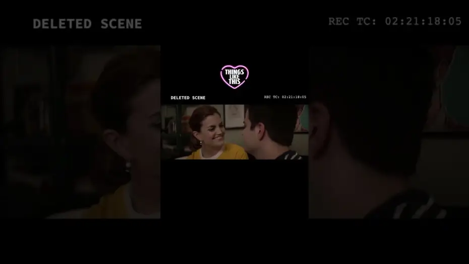 Watch film Things Like This — Exclusive Deleted Scene