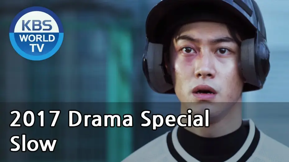 Watch film Slow | SLOW | 슬로우 [KBS Drama Special / 2017.11.29]