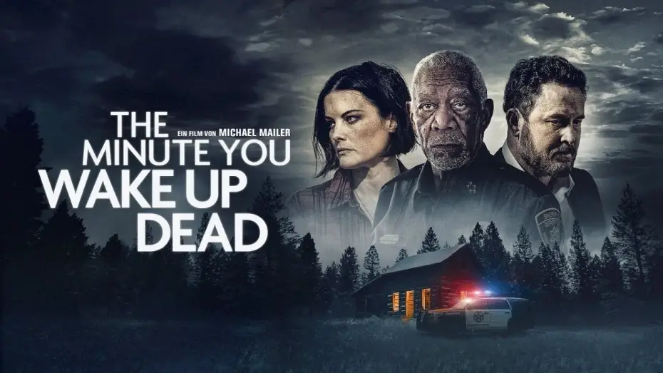 Watch film The Minute You Wake Up Dead — Offizieller Trailer