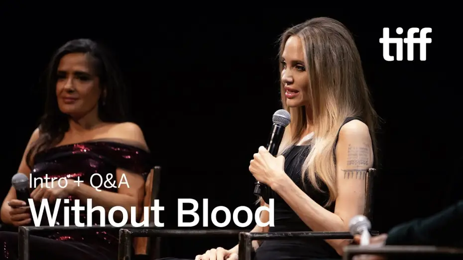 Watch film Without Blood — TIFF 2024 Intro + Q&A  With Angelina Jolie & Salma Hayek