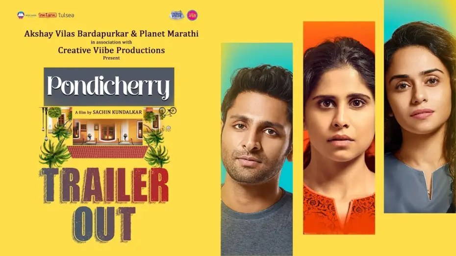 Watch film Pondicherry | Pondicherry [पॉंडीचेरी] Official Trailer | Sai Tamhankar | Sachin Kundalkar | Akshay Bardapurkar