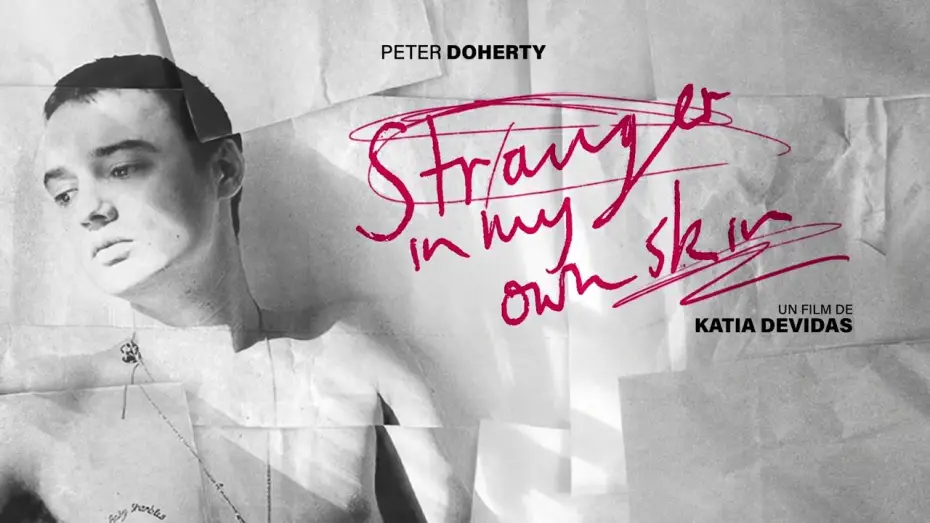 Watch film Peter Doherty: Stranger In My Own Skin — Peter Doherty: Stranger In My Own Skin | Bande-annonce officielle VOSTFR