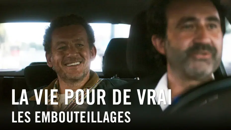 Watch film Life for Real — La Vie Pour De Vrai - Les Embouteillages