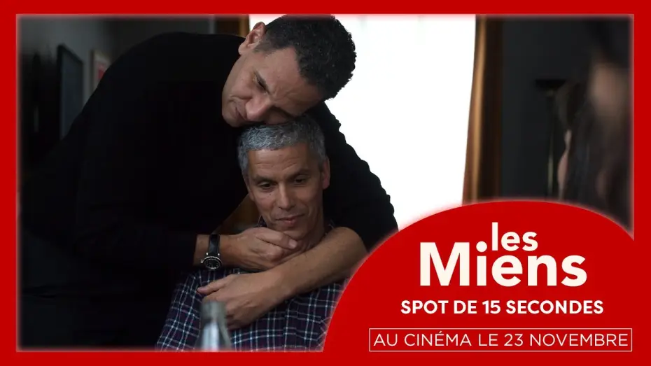 Watch film Our Ties — LES MIENS | Spot de 15 secondes