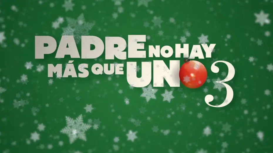 Watch film Padre no hay más que uno 3 — Teaser Tráiler Oficial