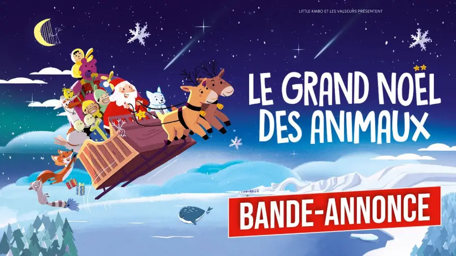 Watch film Animal Tales of Christmas Magic — LE GRAND NOËL DES ANIMAUX | BANDE-ANNONCE