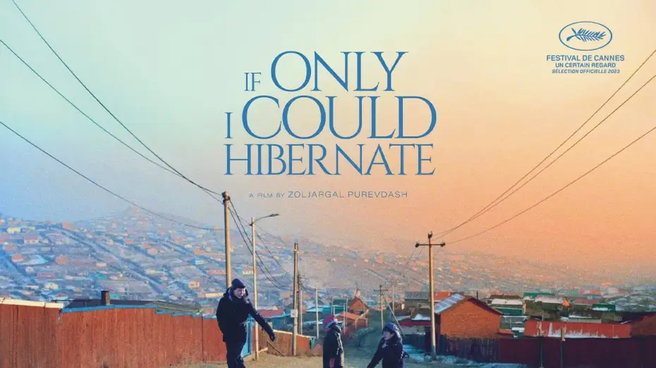 Watch film If Only I Could Hibernate — In cinemas now