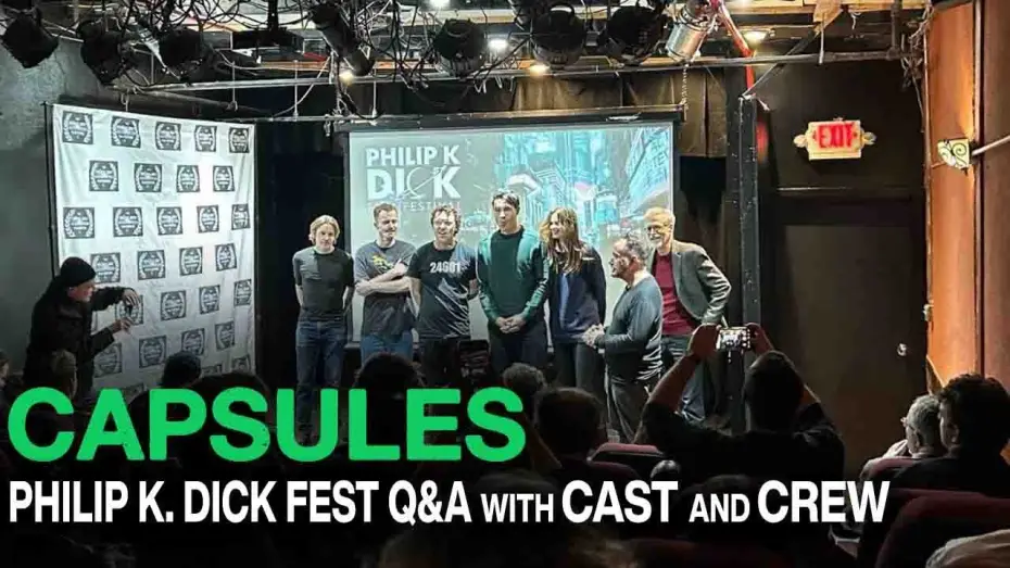 Watch film Capsules | PKD Fest Q&A w/ Luke Momo, Davis Browne, Marcus Fahey, Kate Pittard & Harrison Kraft