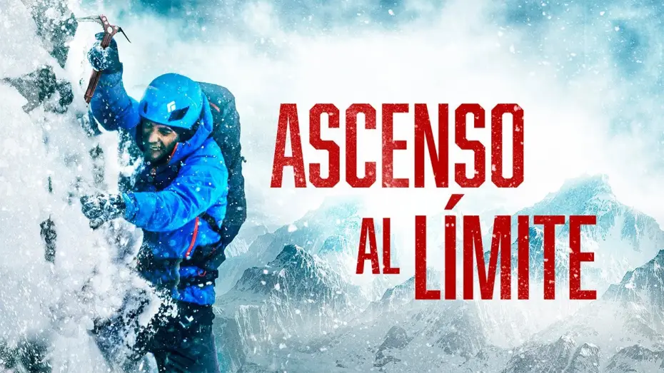 Watch film Summit Fever — Ascenso al límite | TRÁILER OFICIAL en ESPAÑOL | YouPlanet Pictures