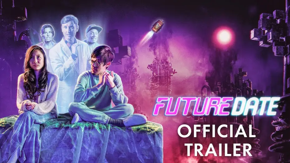 Watch film Future Date — FUTURE DATE | Official Trailer (2024) | Comedy | Sci-Fi | Romcom