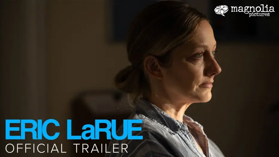 Watch film Eric LaRue — Official Trailer