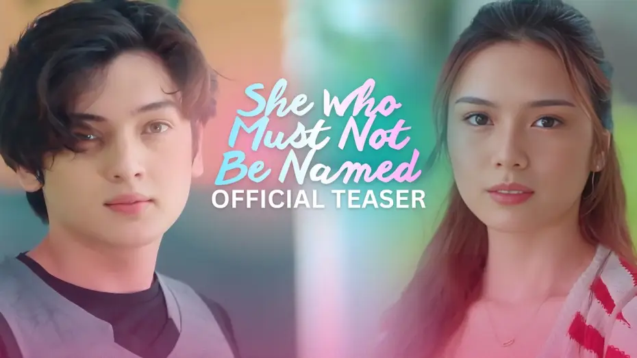 Watch film She Who Must Not Be Named | She Who Must Not Be Named | Official Teaser | Francine Diaz & Seth Fedelin #FranSeth