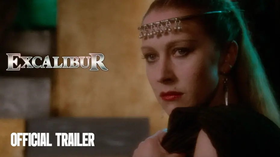 Watch film Excalibur | Official Trailer