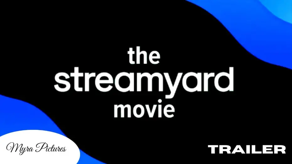Watch film The StreamYard Movie | The StreamYard Movie Trailer (2026)  | Myra Pictures
