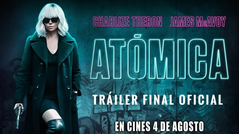 Watch film Atomic Blonde | AT&Oacute;MICA - Trailer final oficial espa&ntilde;ol - Estreno 4 de agosto