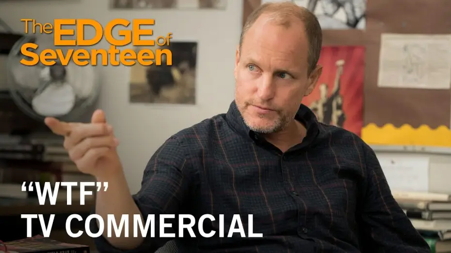 Watch film The Edge of Seventeen — "WTF” TV Commercial