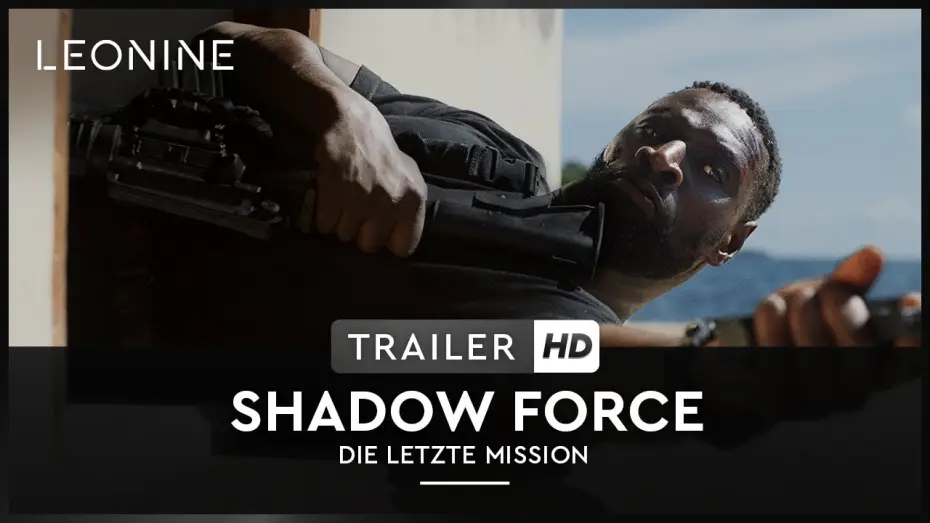 Watch film Shadow Force | Shadow Force - Die letzte Mission - Trailer (deutsch/german; FSK 12)