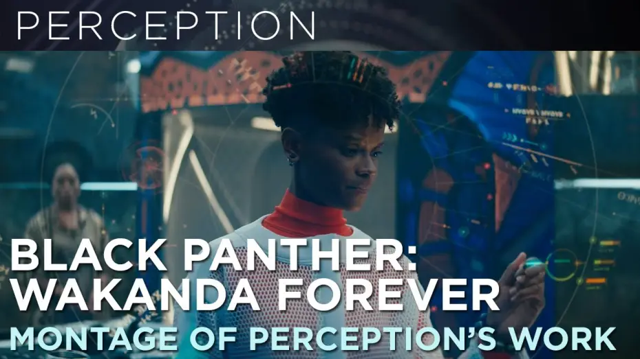 Watch film Black Panther: Wakanda Forever | Montage of Perception's VFX Work