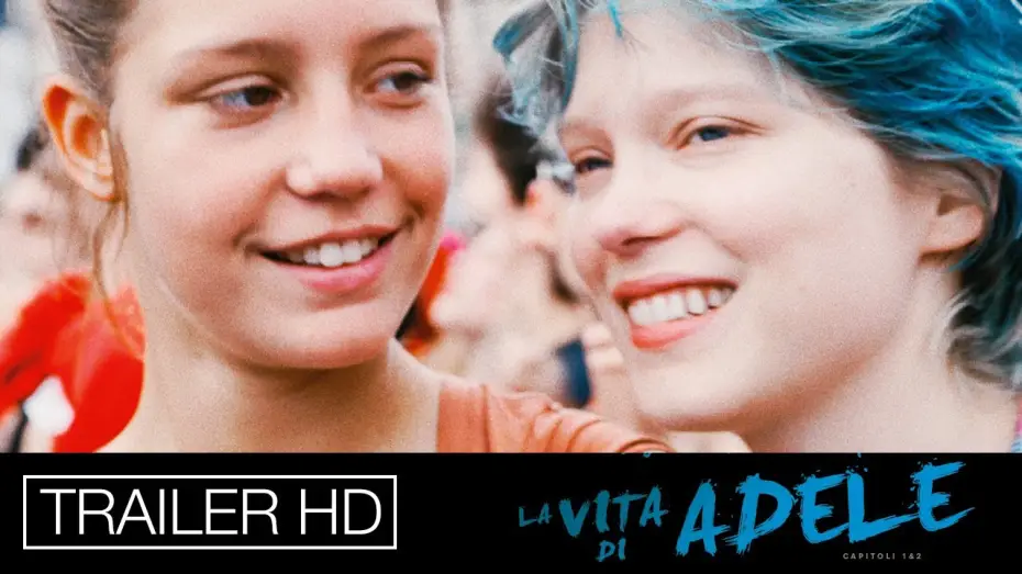 Watch film Blue Is the Warmest Color | La Vita di Adele - Trailer Ufficiale Italiano