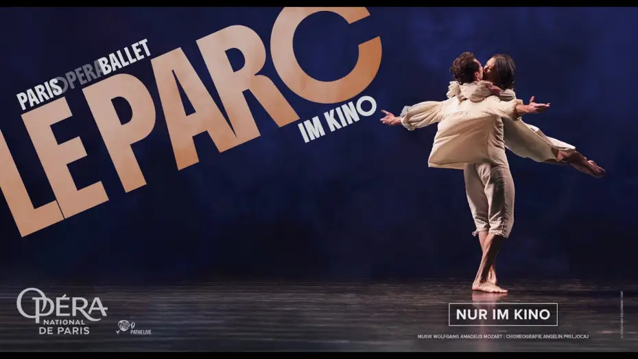 Watch film Paris Opera Ballet: Le Parc — Paris Opera: LE PARC | Trailer deutsch