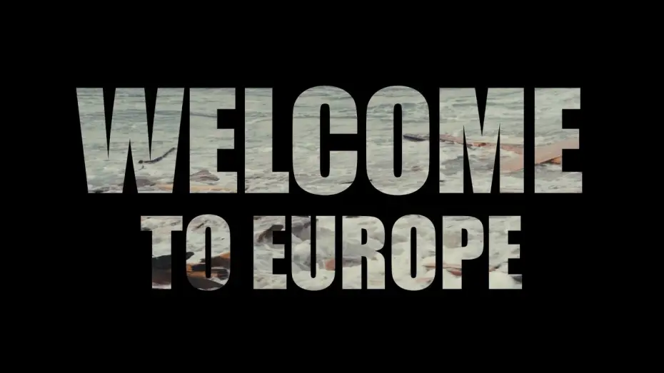 Watch film Welcome to Europe — TEASER WELCOME TO EUROPE