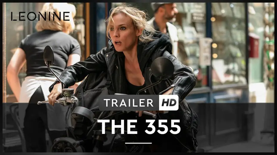 Watch film The 355 | The 355 - Trailer (deutsch/german; FSK 12)