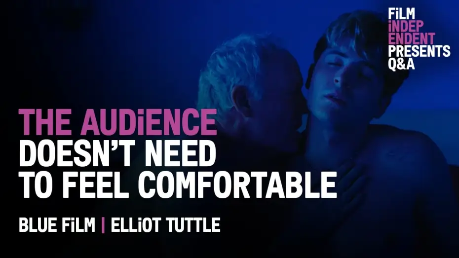Watch film Blue Film — Pushing Audiences Past Their Comfort Level | Blue Film Q&A