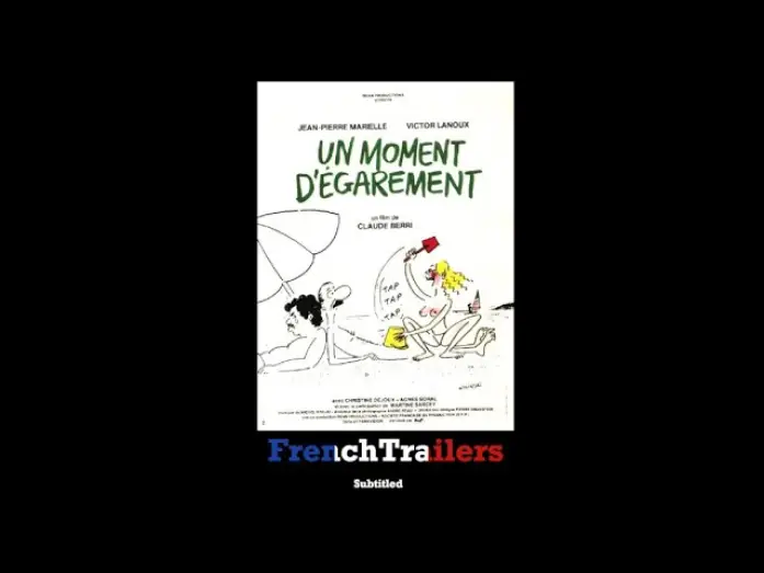 Watch film One Wild Moment | Un moment d'&eacute;garement (1977) - Trailer with French subtitles