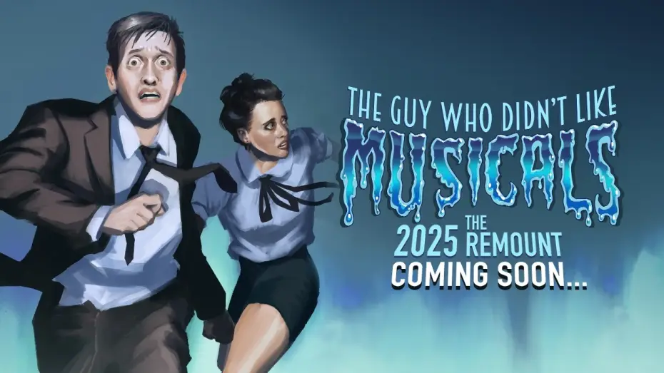 Watch film The Guy Who Didn't Like Musicals: Reprised! | Coming Soon to Digital Download & YouTube... THE GUY WHO DIDN'T LIKE MUSICALS (2025 Remount)!