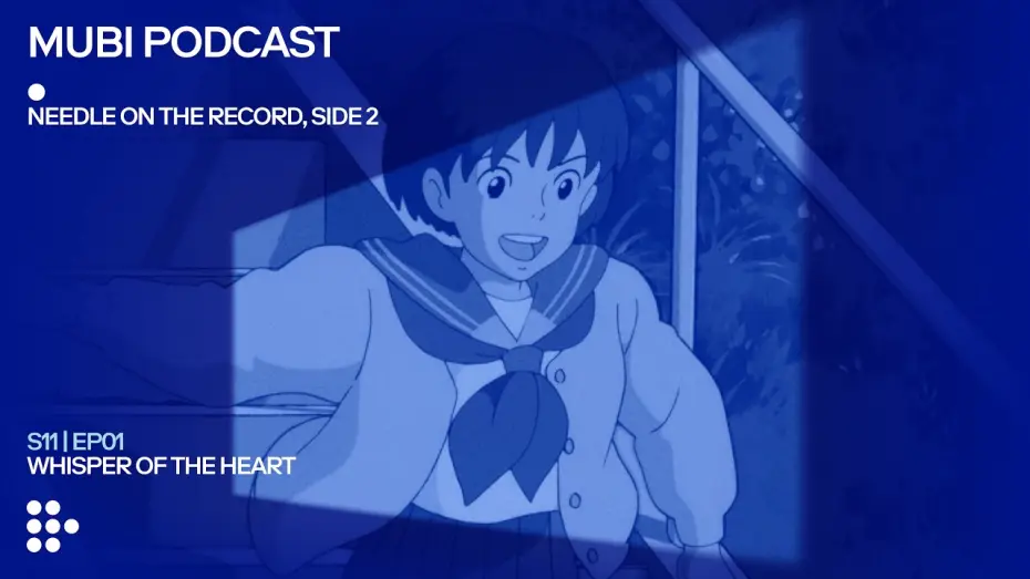 Watch film Whisper of the Heart — Hayao Miyazaki takes “Country Roads” | MUBI Podcast