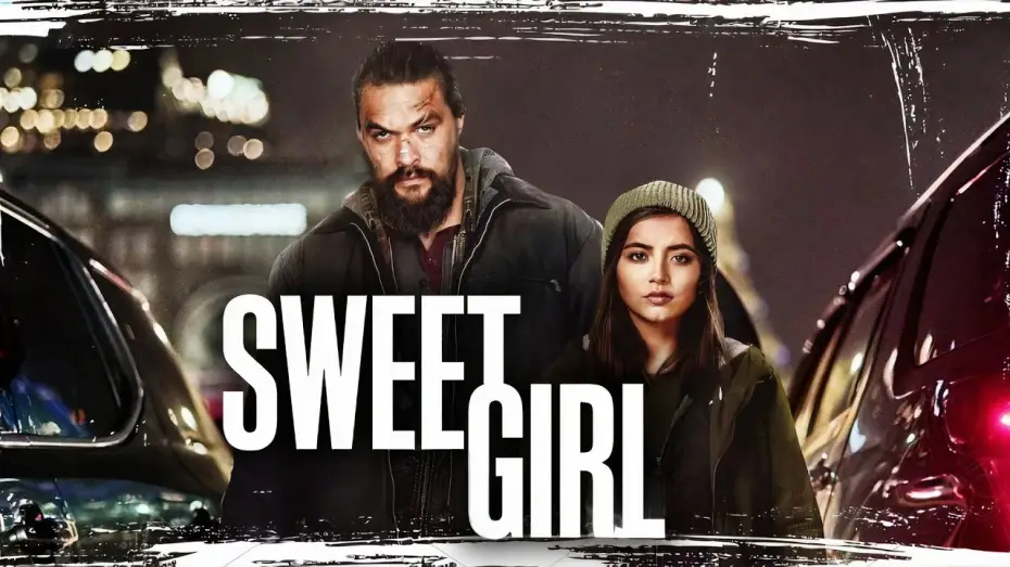 Watch film Sweet Girl | Sweet Girl (2021) HD Tr&aacute;iler Espa&ntilde;ol Espa&ntilde;a