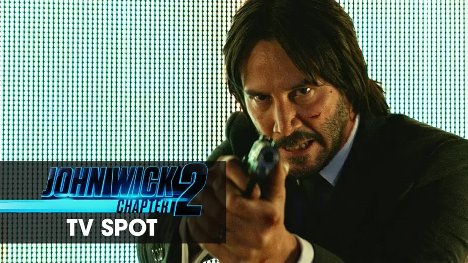 Watch film John Wick: Chapter 2 | Official TV Spot &ndash; &lsquo;I&rsquo;m Back&rsquo;