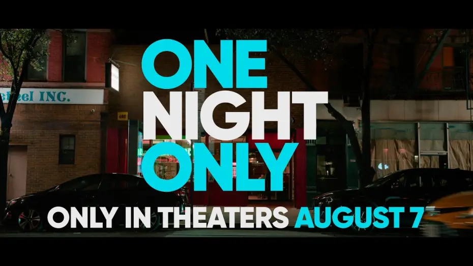 Watch film One Night Only — Official Trailer