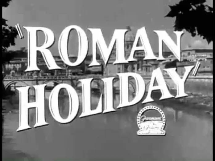 Watch film Roman Holiday | Roman Holiday Trailer