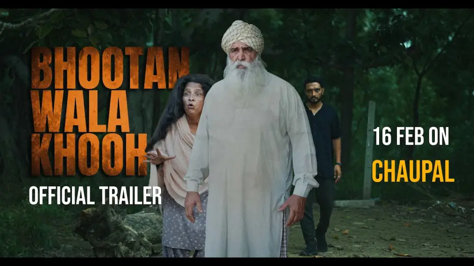Watch film Bhootan Wala Khooh — Bhootan Wala Khooh (Official Trailer) Mahabir Bhullar | 16 Feb Chaupal | New Punjabi Movie 2026