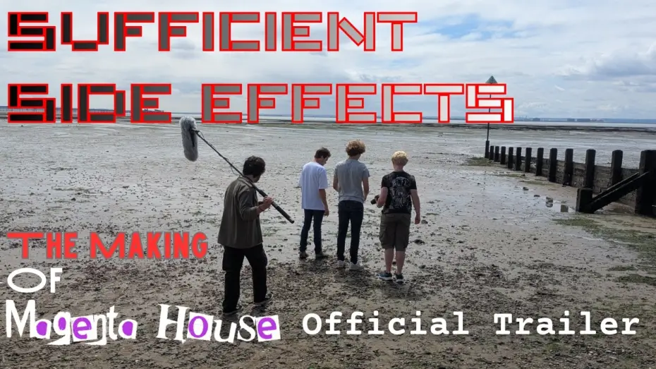 Watch film SUFFICIENT SIDE EFFECTS The Making Of Magenta House | SUFFICIENT SIDE EFFECTS  - Official Trailer