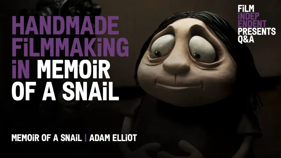 Watch film Memoir of a Snail | His Fingerprints are All Over &lsquo;Memoir of a Snail&rsquo; &ndash; Literally | Adam Elliot Q&A