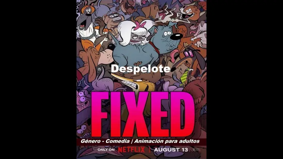 Watch film Fixed — Despelote ( Fixed ) 2025 - Trailer Pelicula - Español Latino