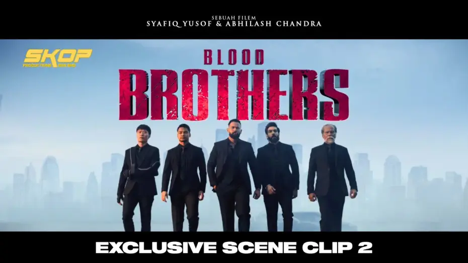 Watch film Blood Brothers: Bara Naga | BLOOD BROTHERS : BARA NAGA - Blood Brothers Epic Walk.