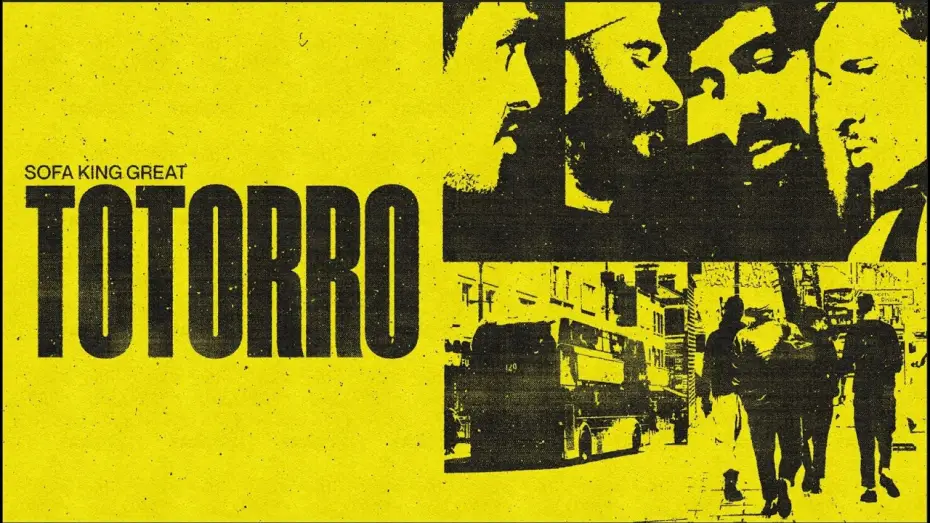 Watch film Sofa King Great — [documentary] TOTORRO : Sofa King Great