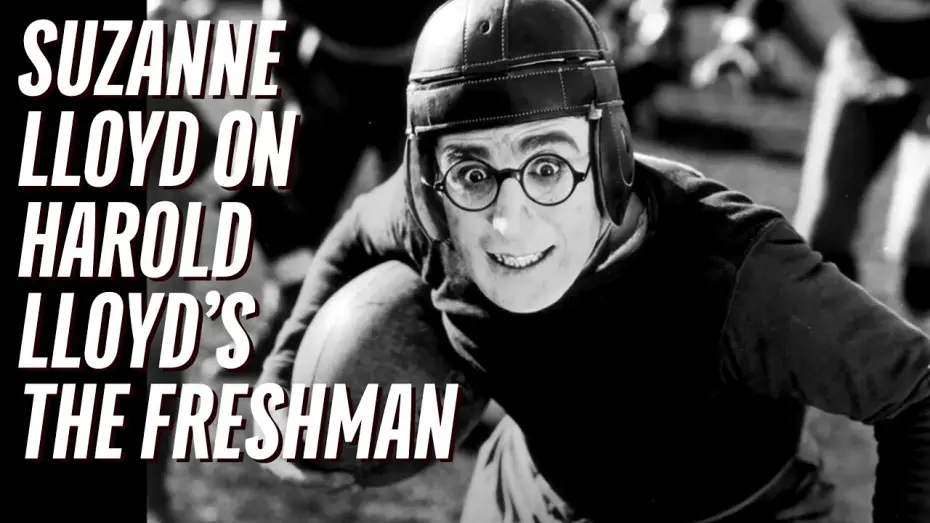 Watch film The Freshman | Suzanne Lloyd Introduces Harold Lloyd's THE FRESHMAN