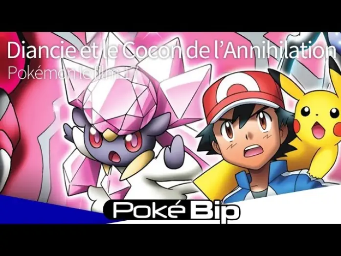 Watch film Pok&eacute;mon the Movie: Diancie and the Cocoon of Destruction | Pok&eacute;mon le film 17 - Diancie et le cocon de l'annihilation : Trailer fran&ccedil;ais