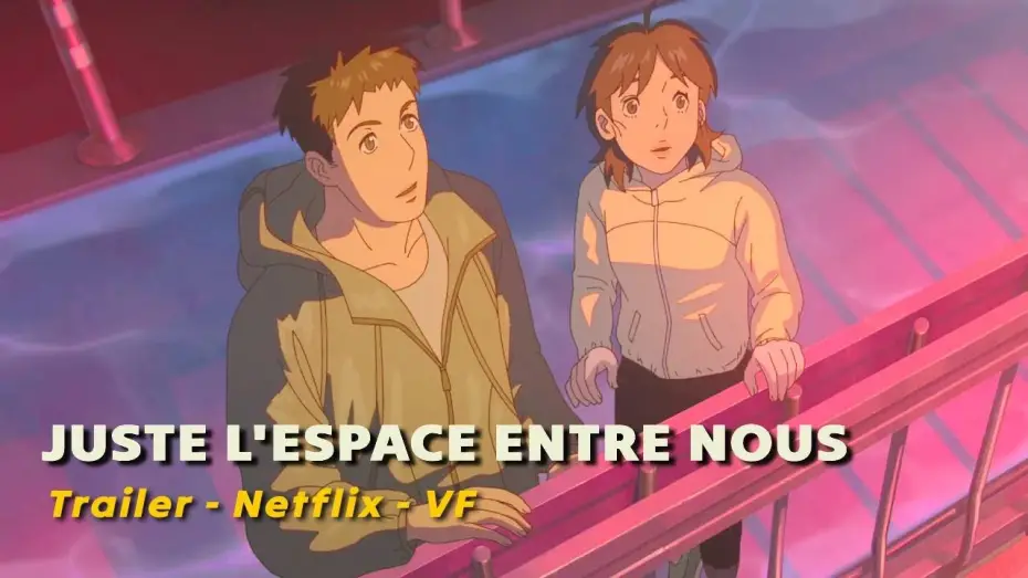 Watch film Lost in Starlight | Juste l'espace entre nous (Trailer VF)