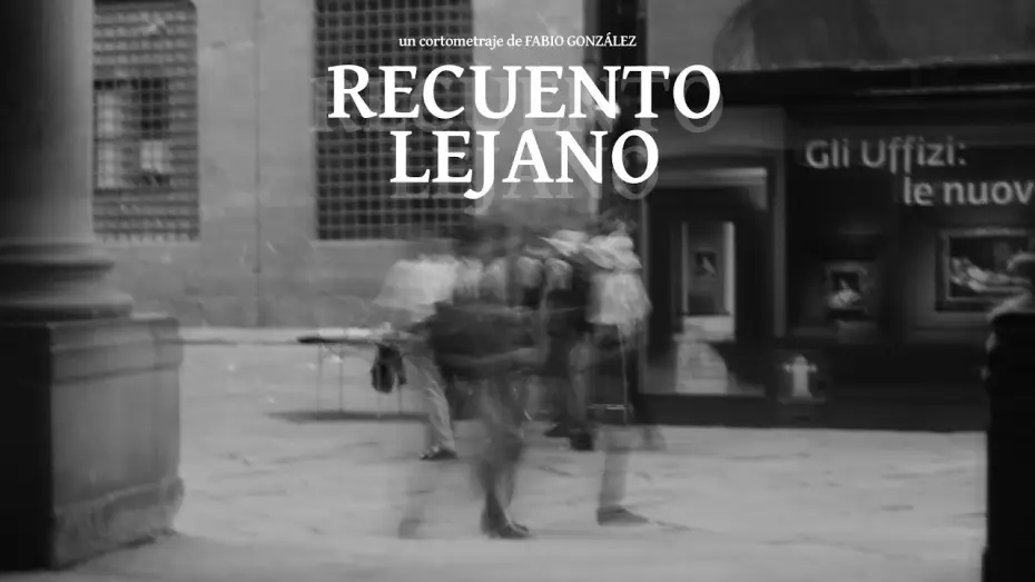 Watch film Recuento Lejano | Recuento lejano | Trailer