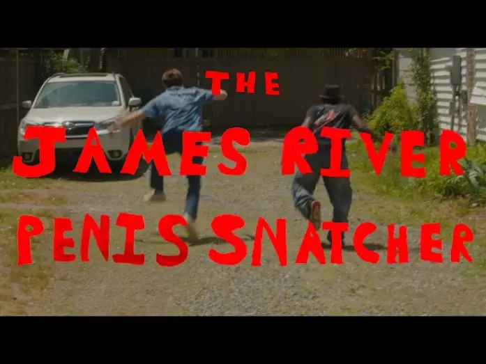 Watch film THE JAMES RIVER P*NIS SNATCHER — THE JAMES RIVER P*NIS SNATCHER