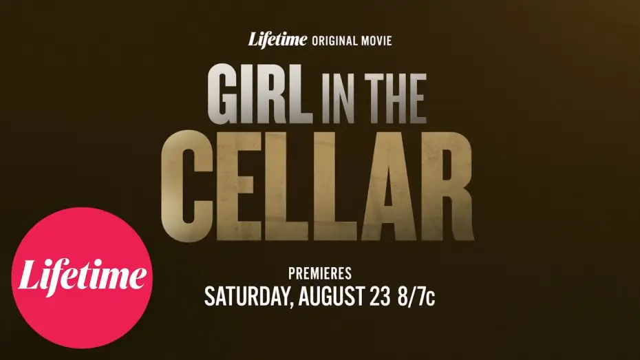 Watch film Girl in the Cellar | Official Trailer | Girl in the Cellar | Lifetime